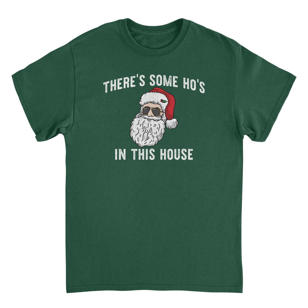 Christmas T-Shirt - There's Some Ho's in this House